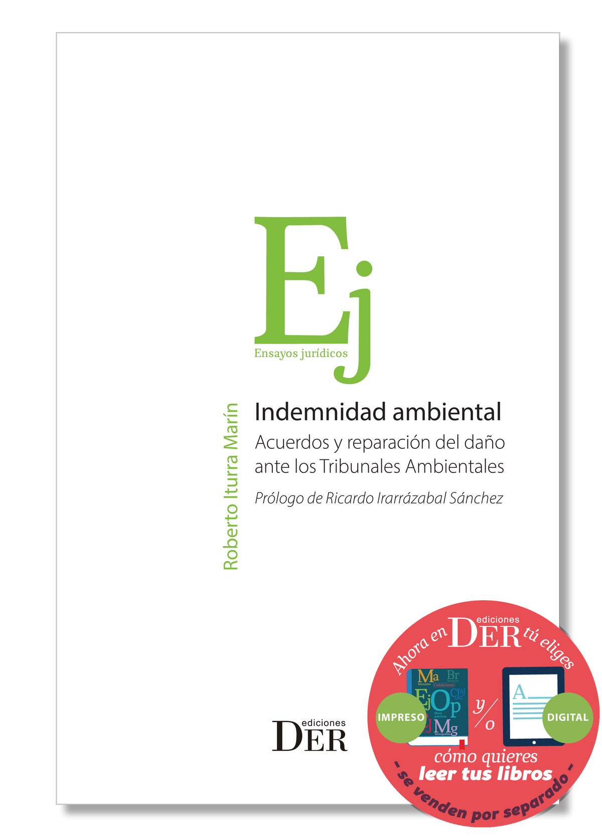 PREVENTA Novedad Editorial | Indemnidad ambiental Acuerdos y reparación del daño ante los Tribunales Ambientales | ENTREGA A PARTIR DEL 23 DE OCTUBRE 2026