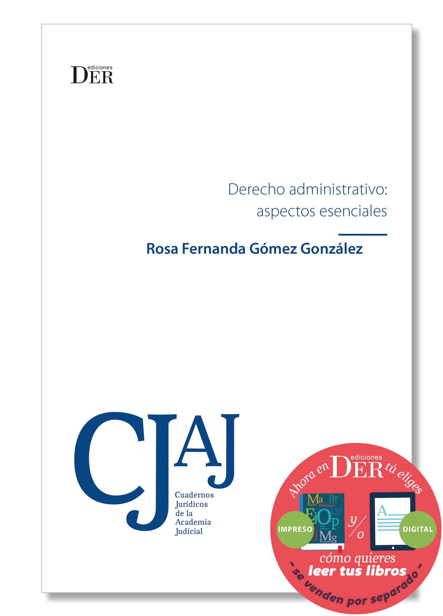 Derecho administrativo: aspectos esenciales