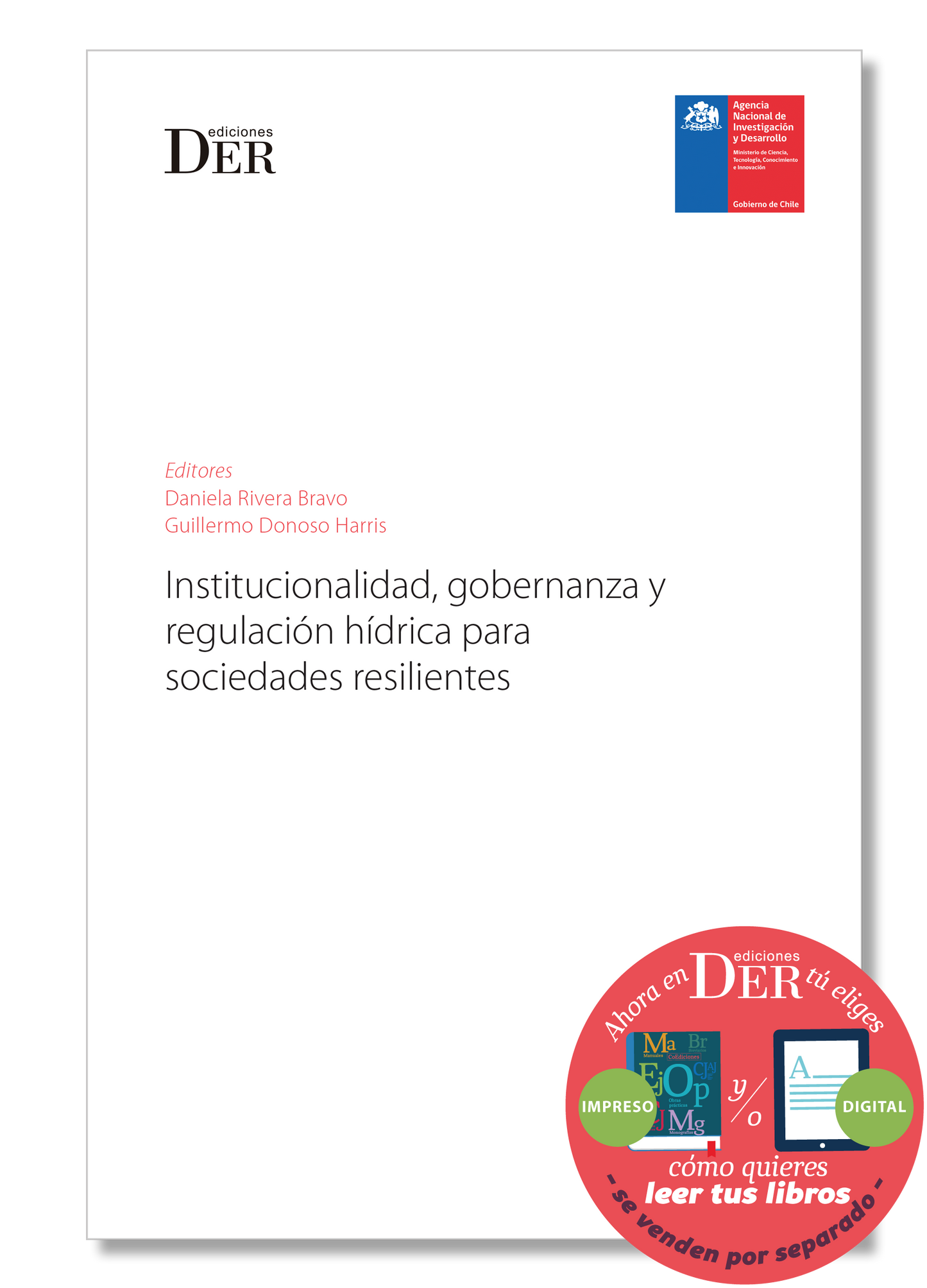 Institucionalidad, gobernanza y regulación hídrica para sociedades resilientes