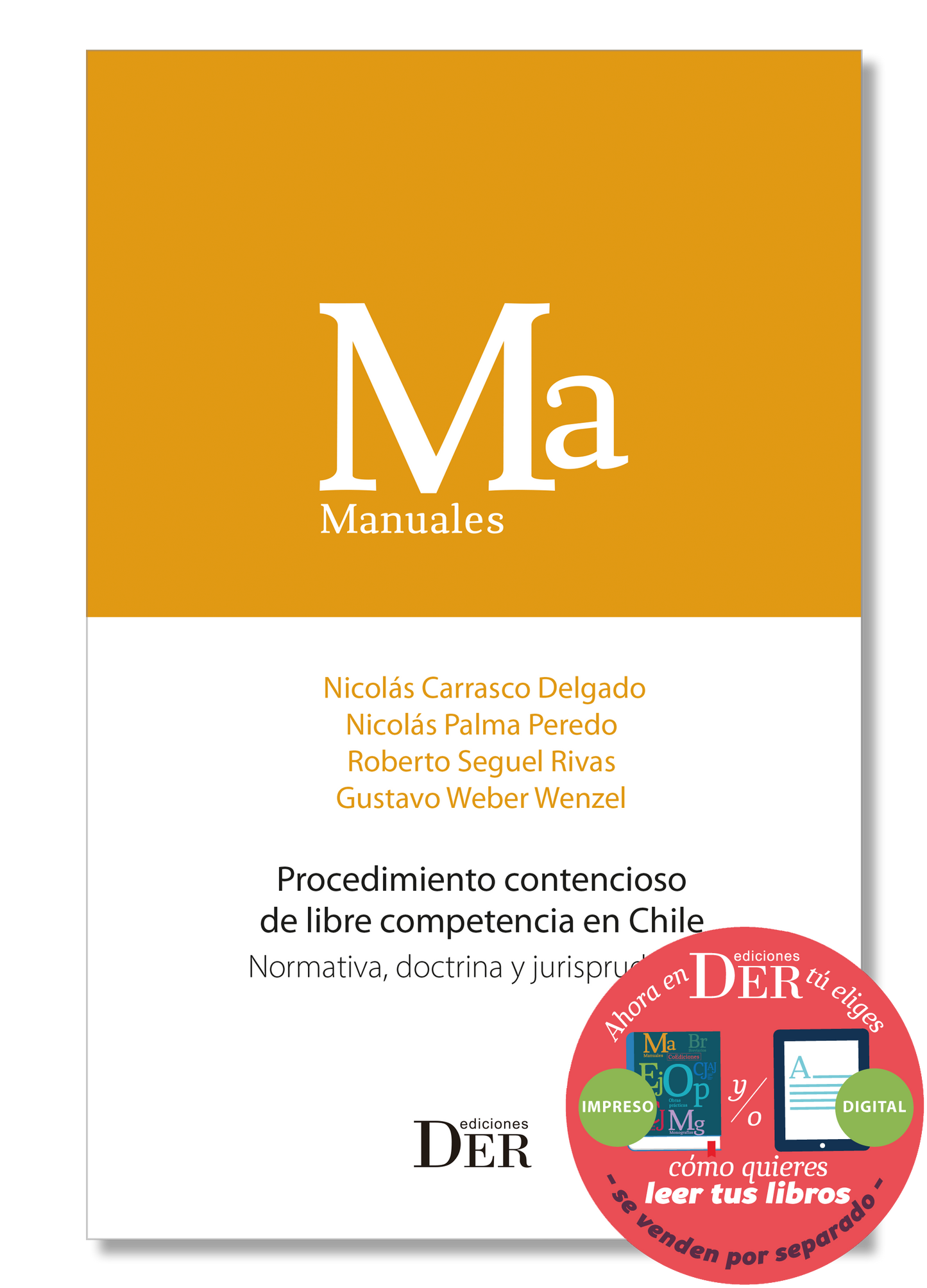 PREVENTA | Procedimiento contencioso de libre competencia en Chile. Normativa, doctrina y jurisprudencia | ENTREGA A PARTIR DEL 10 DE NOVIEMBRE