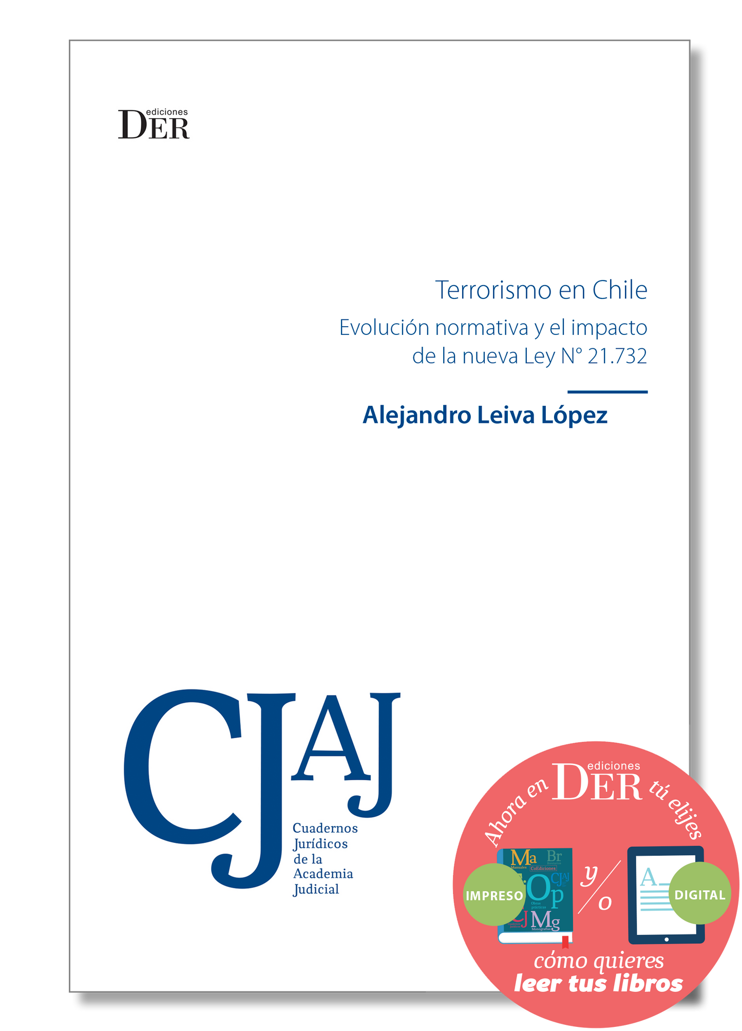 Terrorismo en Chile. Evolución normativa y el impacto de la nueva Ley N° 21.732