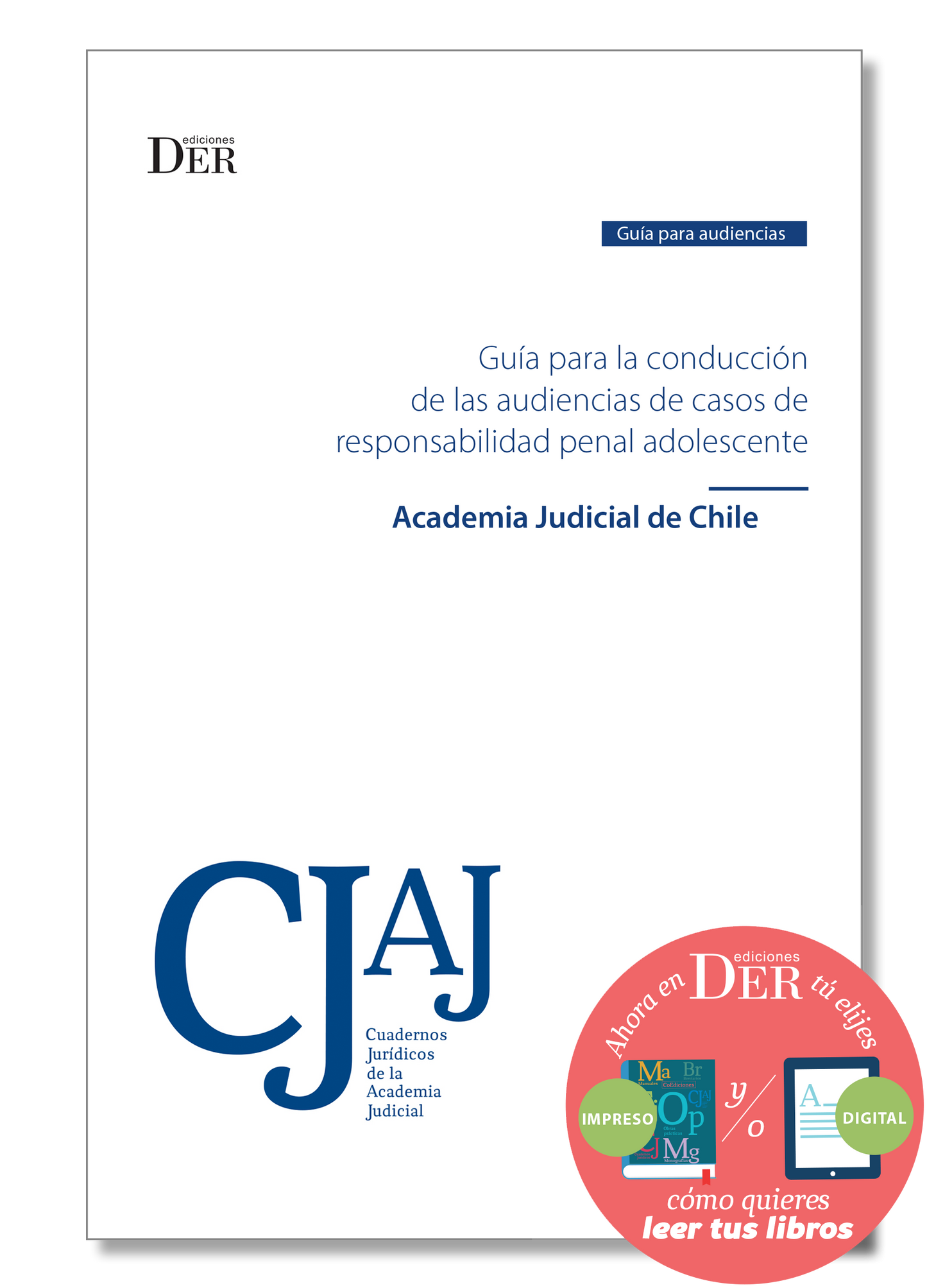PREVENTA | Guía para la conducción de las audiencias de casos de responsabilidad penal adolescente | ENTREGA A PARTIR DEL 31 DE OCTUBRE