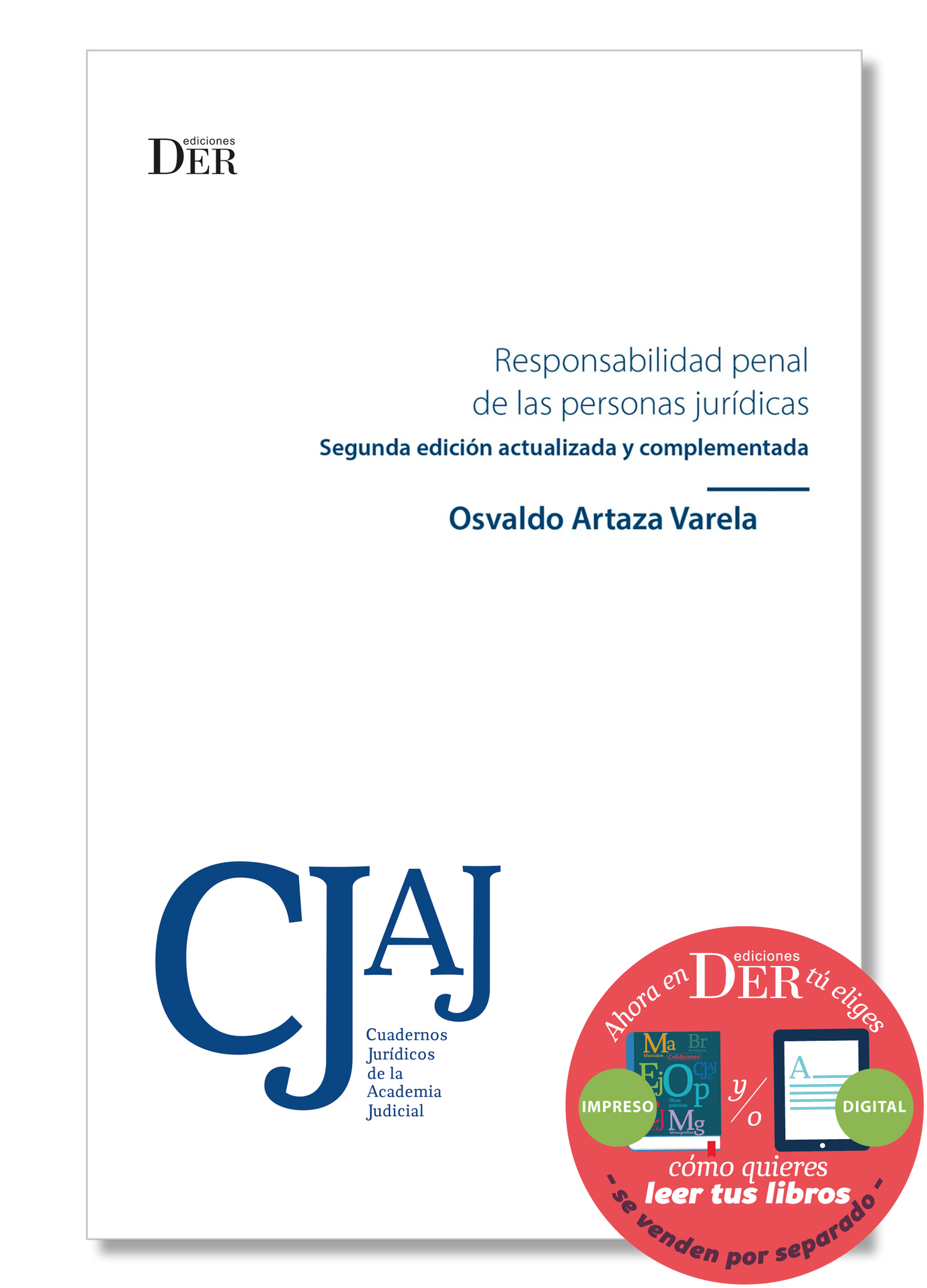 Responsabilidad penal de las personas jurídicas. Segunda edición actualizada y complementada