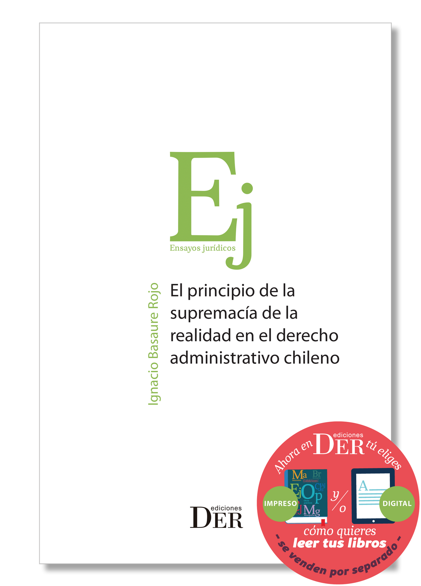 El principio de la supremacía de la realidad en el derecho administrativo chileno