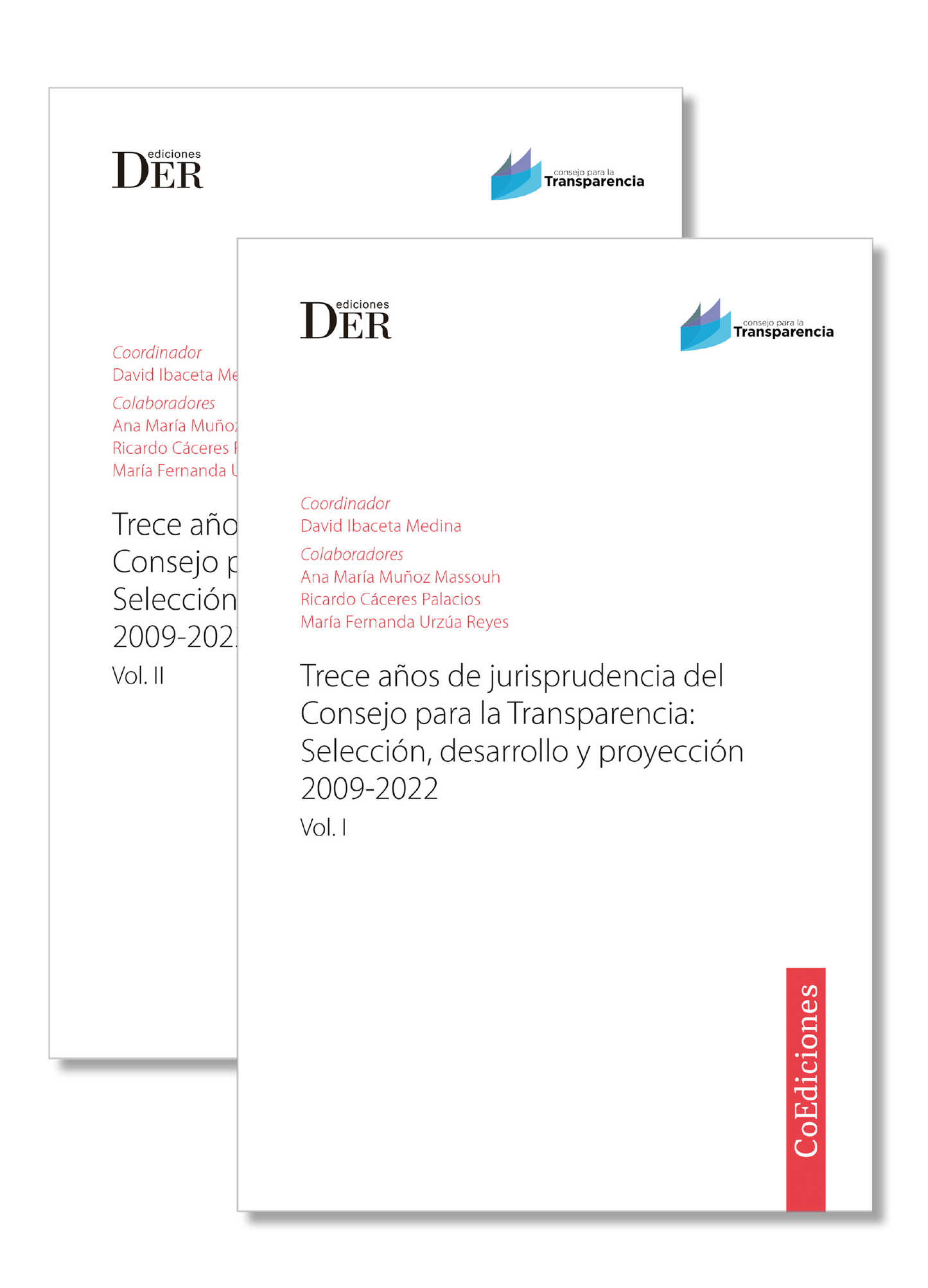 Trece años de jurisprudencia del Consejo para la Transparencia: Selección, desarrollo y proyección 2009-2022. Vol. I y II