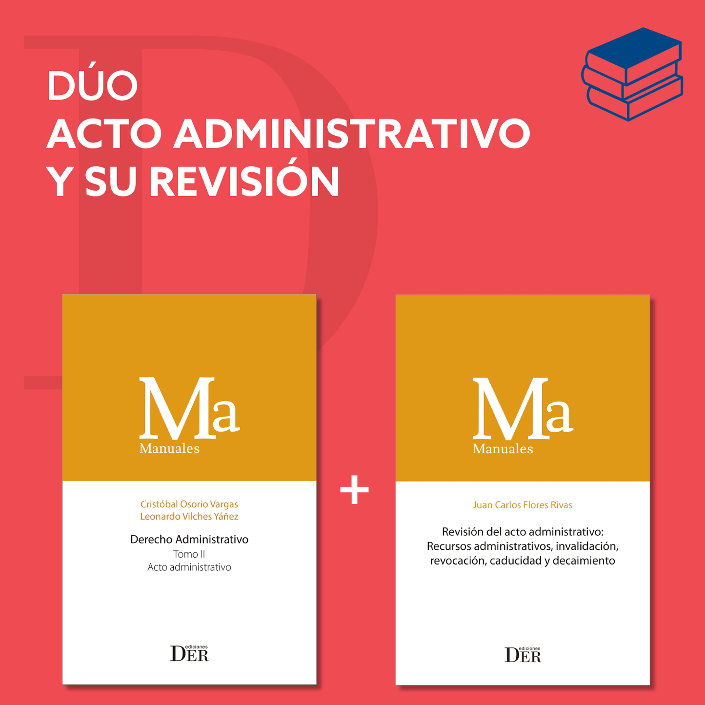 Dúo Acto Administrativo y su Revisión