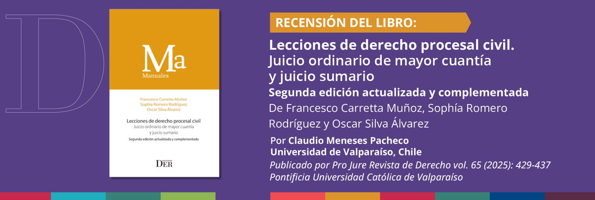 Recensión del libro "Lecciones de derecho procesal civil. Juicio ordinario de mayor cuantía y juicio sumario. Segunda edición actualizada y complementada"