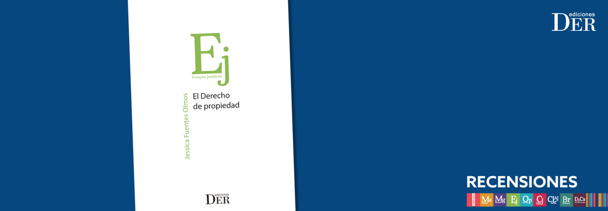 EL MERCURIO LEGAL - Comentario al libro "El Derecho de propiedad" de Jessica Fuentes Olmos
