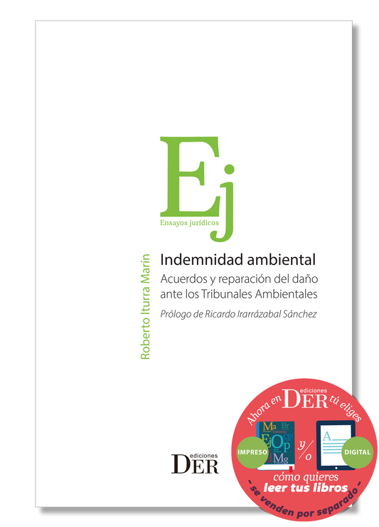 PREVENTA Novedad Editorial | Indemnidad ambiental Acuerdos y reparación del daño ante los Tribunales Ambientales | ENTREGA A PARTIR DEL 23 DE OCTUBRE 2026