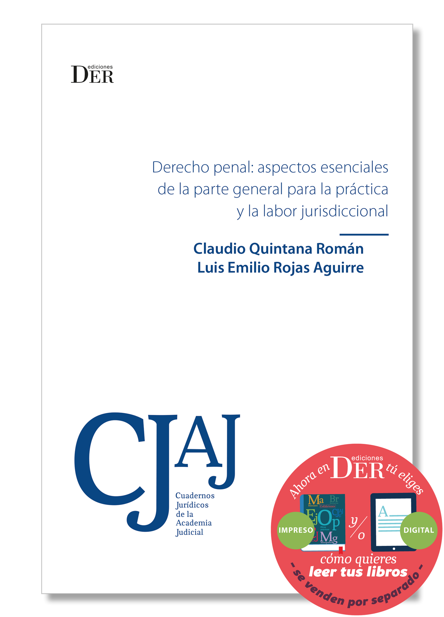 PREVENTA | Derecho penal: aspectos esenciales de la parte general para la práctica y la labor jurisdiccional | ENTREGA A PARTIR DEL 16 DE MAYO