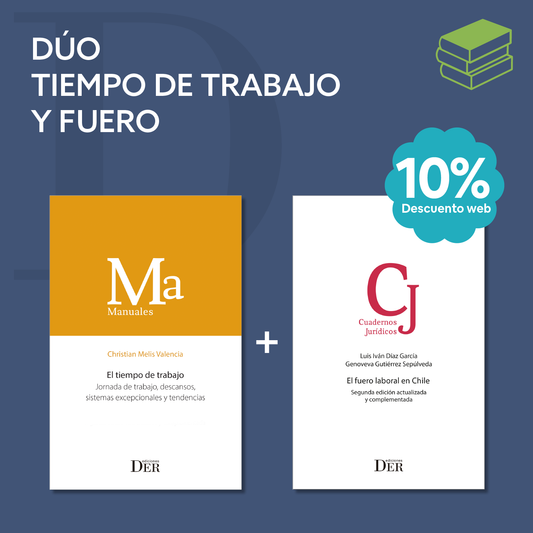 Dúo Tiempo de Trabajo y Fuero