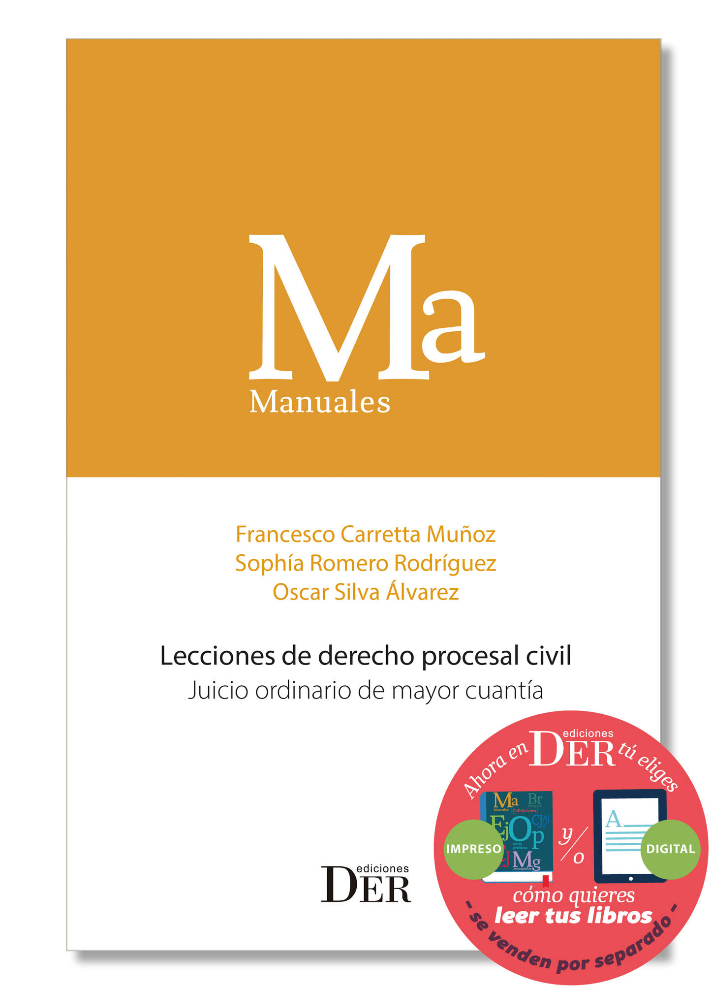 Lecciones de Derecho Procesal Civil. Juicio ordinario de mayor cuantía