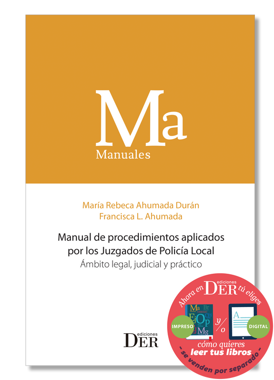 PREVENTA | Manual de procedimientos aplicados por los Juzgados de Policía Local. Ámbito legal, judicial y práctico | ENTREGA A PARTIR DEL 16 DE MAYO