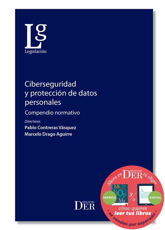 PREVENTA | Ciberseguridad y protección de datos personales. Compendio normativo | ENTREGA A PARTIR DEL 29 DE JUNIO