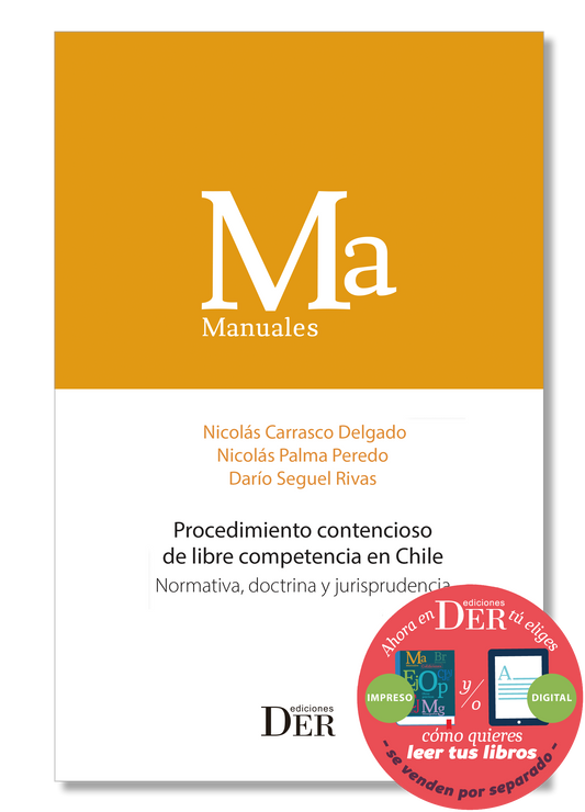 PREVENTA | Procedimiento contencioso de libre competencia en Chile. Normativa, doctrina y jurisprudencia | ENTREGA A PARTIR DEL 20 DE NOVIEMBRE
