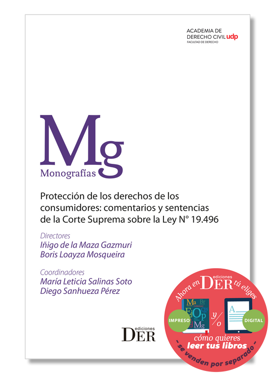 PREVENTA | Protección de los derechos de los consumidores: comentarios y sentencias de la Corte Suprema sobre la Ley N° 19.496 | ENTREGA A PARTIR DEL 10 DE NOVIEMBRE
