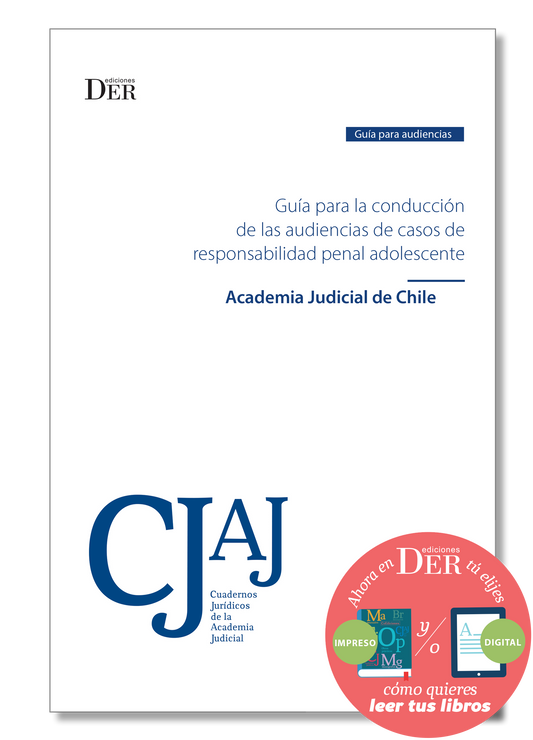 PREVENTA | Guía para la conducción de las audiencias de casos de responsabilidad penal adolescente | ENTREGA A PARTIR DEL 31 DE OCTUBRE