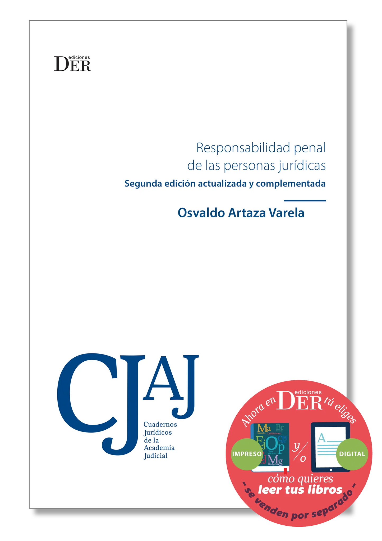 Responsabilidad penal de las personas jurídicas. Segunda edición actualizada y complementada